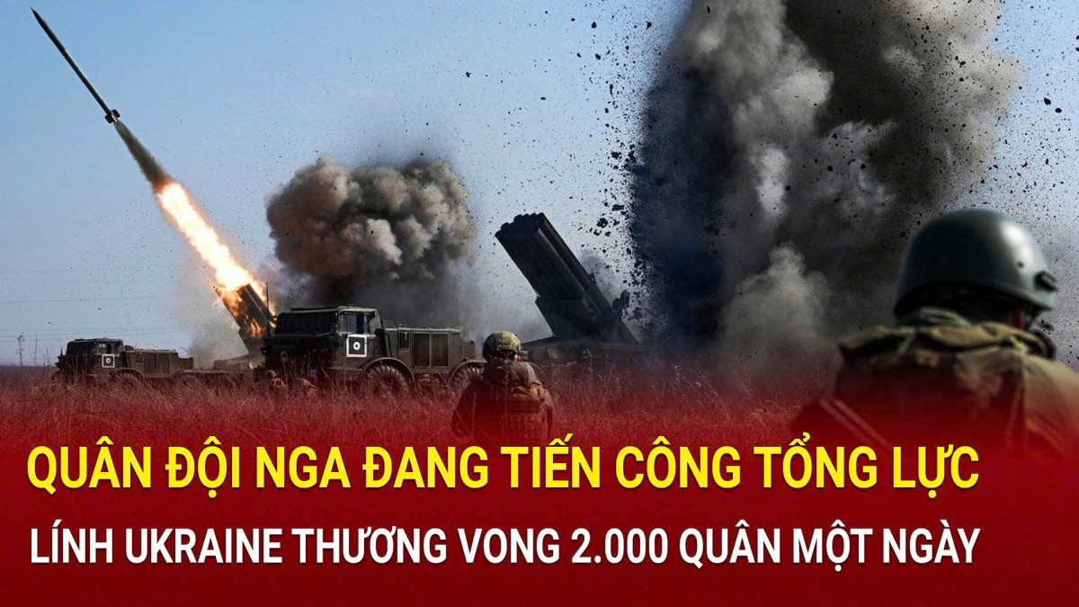 Quân đội Nga tổng lực tấn công nam Donetsk, Ukraine thương vong 2.000 quân một ngày