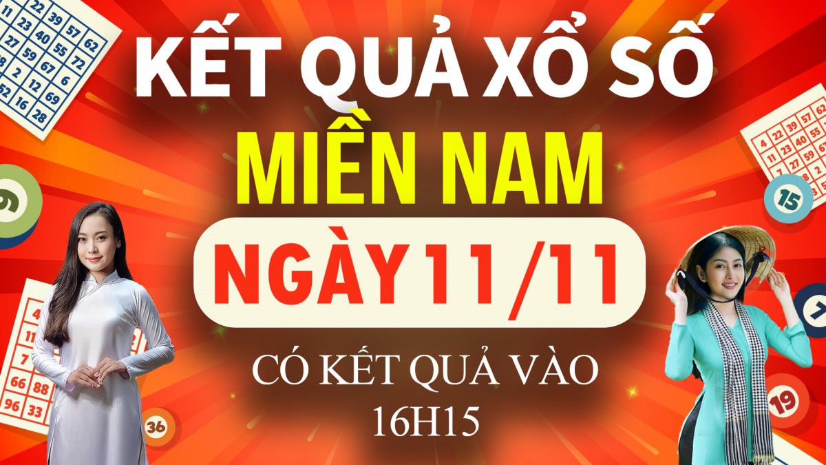 XSMN 11/11, trực tiếp Kết quả xổ số miền Nam hôm nay 11/11/2024, XSMN thứ Hai, KQXSMN ngày 11/11