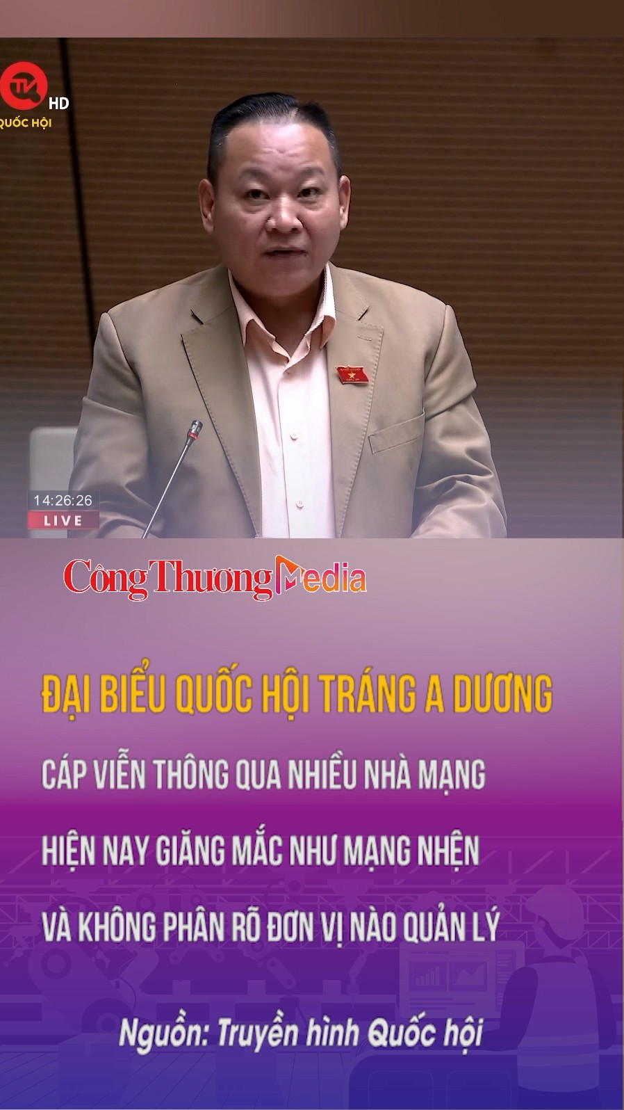 Đại biểu Quốc hội Tráng A Dương: Cáp viễn thông qua nhiều nhà mạng giăng mắc như mạng nhện