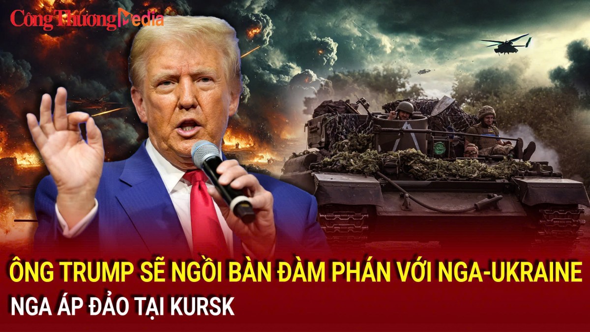 Chiến sự Nga-Ukraine tối 12/11: Ông Trump sẽ ngồi bàn đàm phán với Nga-Ukraine; Nga 'áp đảo' tại Kursk