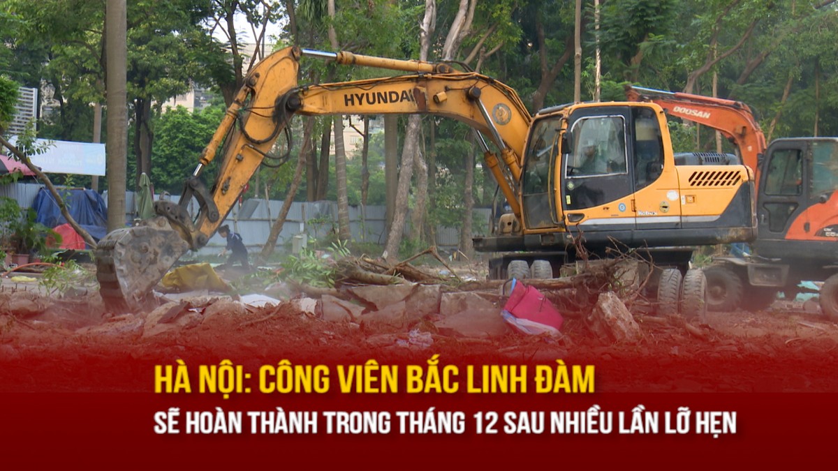 Hà Nội: Công viên Bắc Linh Đàm sẽ hoàn thành trong tháng 12 sau nhiều lần lỡ hẹn