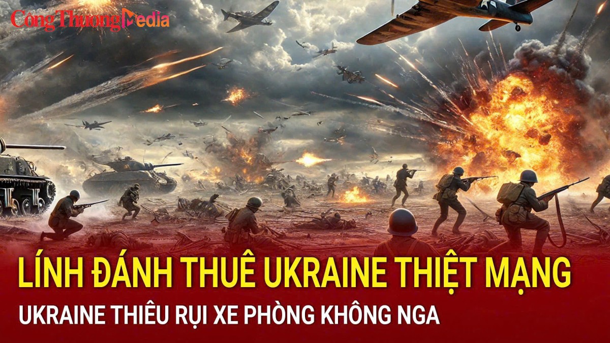 Chiến sự Nga-Ukraine sáng 18/11: Lính đánh thuê Ukraine thiệt mạng; Ukraine thiêu rụi xe phòng không Nga