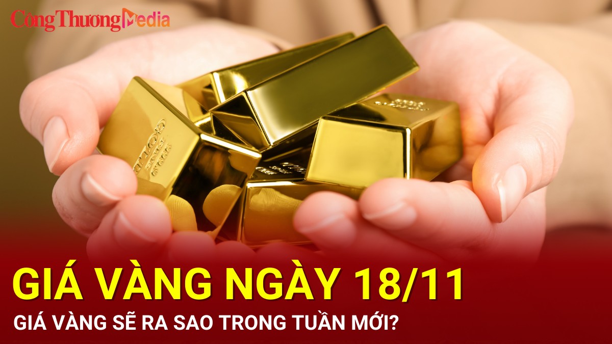 Giá vàng hôm nay 18/11/2024: Giá vàng trong tuần mới sẽ ra sao?