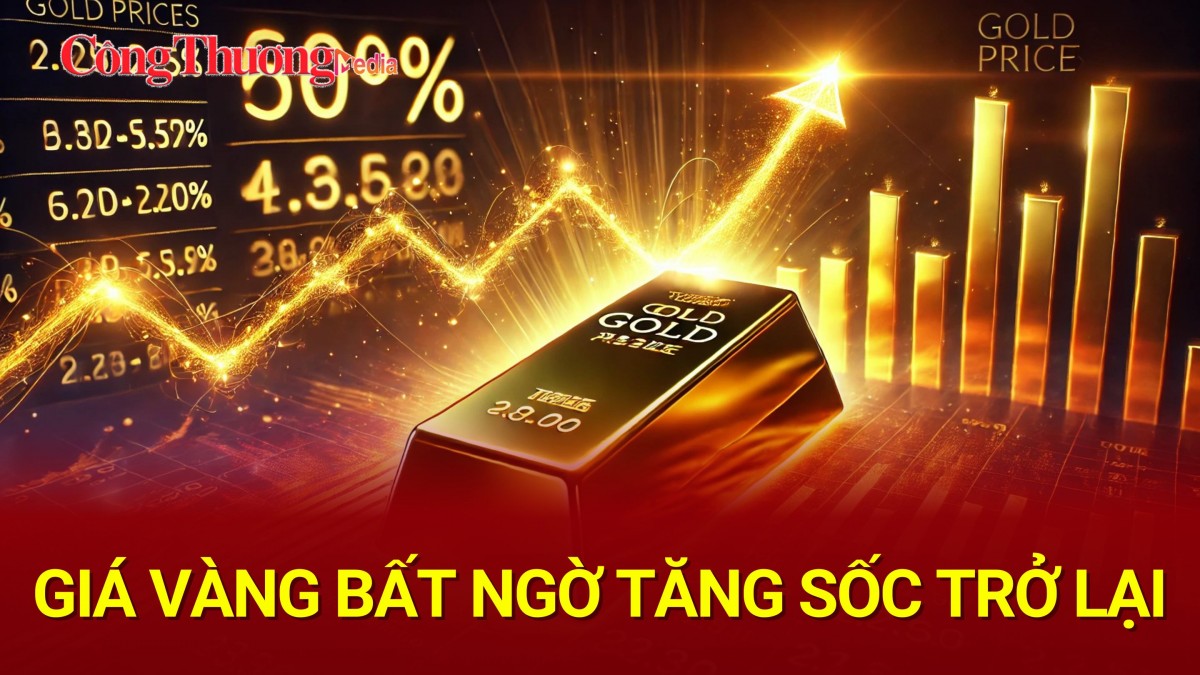 Bản tin vàng ngày 19/11: Giá vàng bất ngờ tăng sốc trở lại