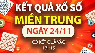 XSMT 24/11, trực tiếp Kết quả xổ số miền Trung hôm nay 24/11/2024, XSMT chủ Nhật, KQXSMT ngày 24/11