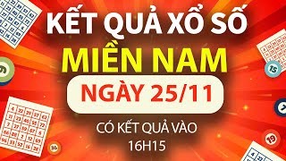 XSMN 25/11, trực tiếp Kết quả xổ số miền Nam hôm nay 25/11/2024, XSMN thứ Hai, KQXSMN ngày 25/11