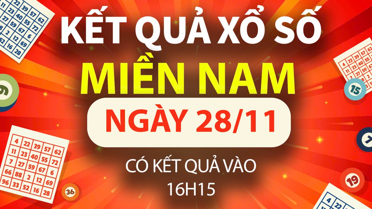 XSMN 28/11, trực tiếp Kết quả xổ số miền Nam hôm nay 28/11/2024, XSMN thứ Năm, KQXSMN ngày 28/11