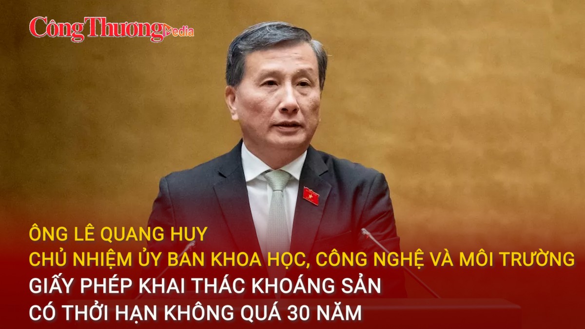 Giấy phép khai thác khoáng sản có thời hạn không quá 30 năm