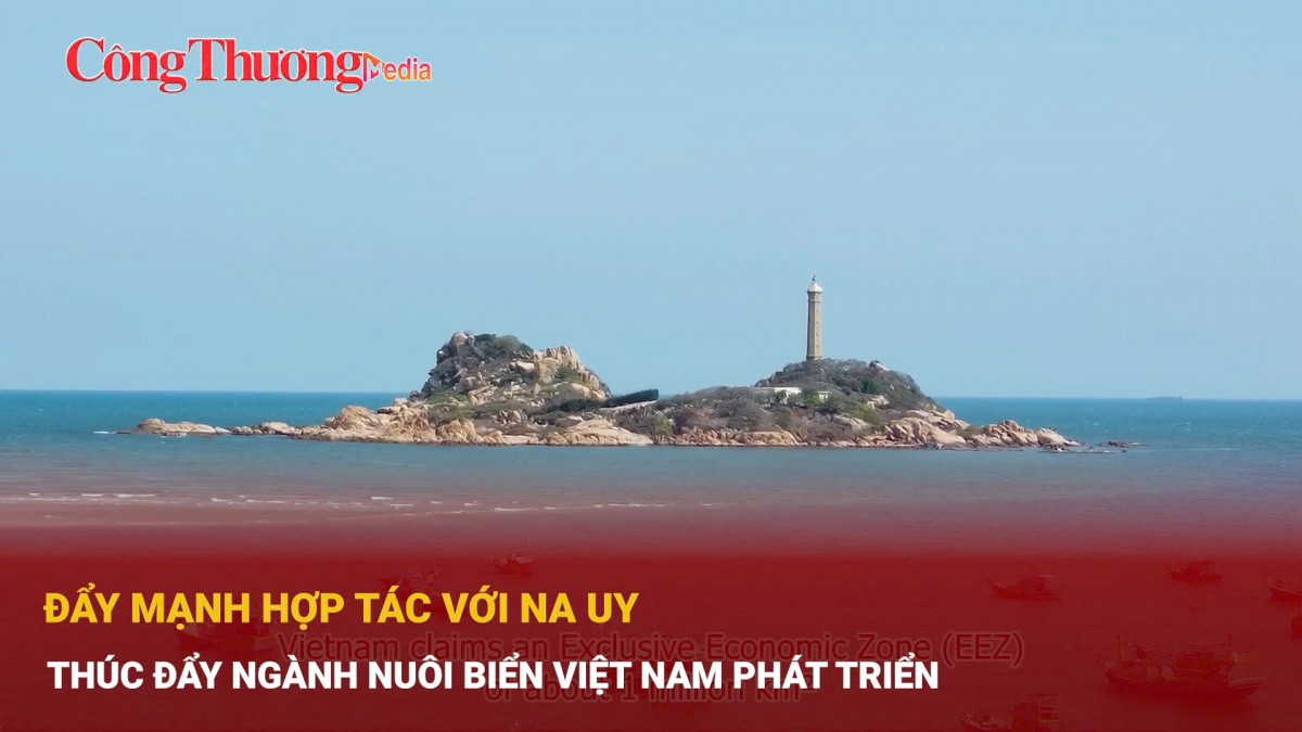 Đẩy mạnh hợp tác với Na Uy để thúc đẩy ngành nuôi biển Việt Nam phát triển