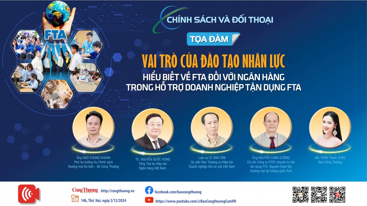 Tọa đàm 'Vai trò của đào tạo nhân lực đối với ngân hàng trong hỗ trợ doanh nghiệp tận dụng FTA'