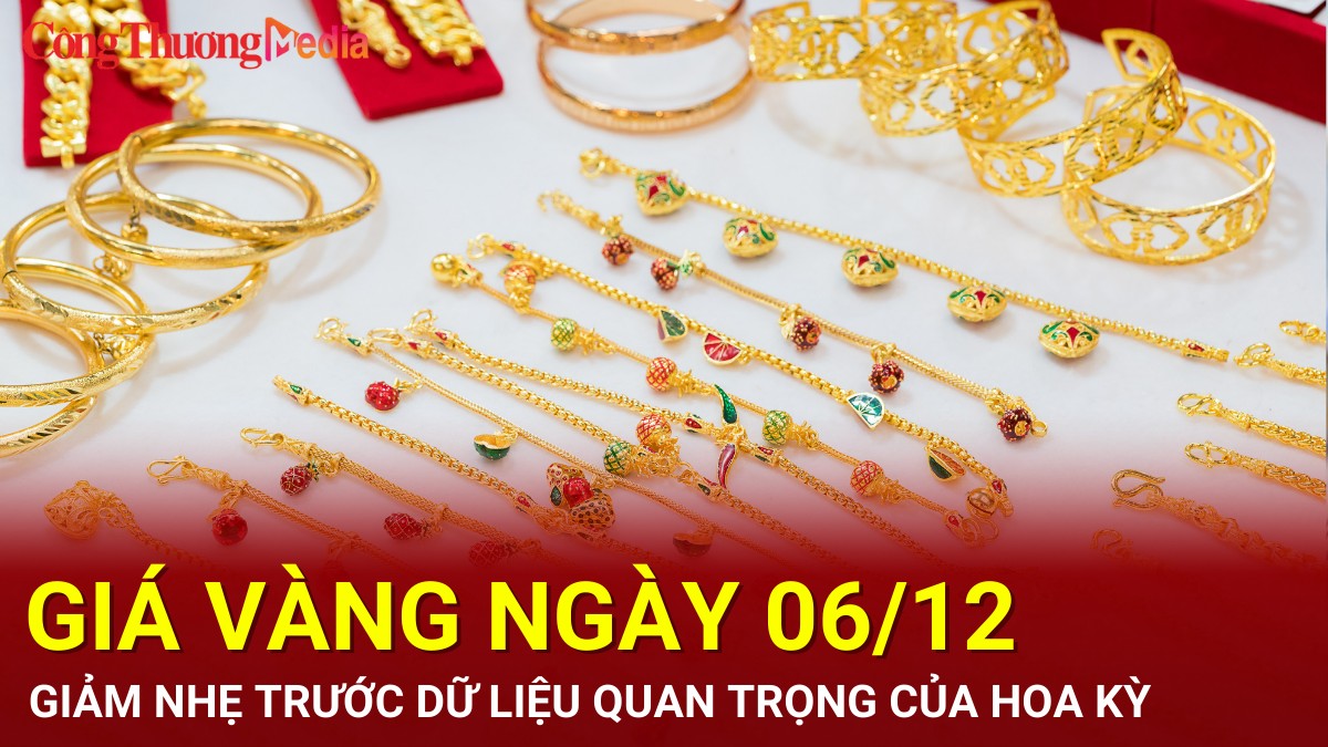 Giá vàng hôm nay 05/12/2024: Giảm nhẹ trước dữ liệu quan trọng của Hoa Kỳ