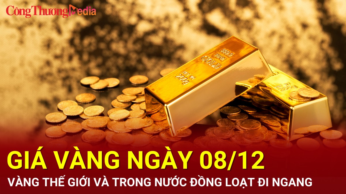 Giá vàng hôm nay 08/12/2024: Vàng thế giới và trong nước đồng loạt đi ngang