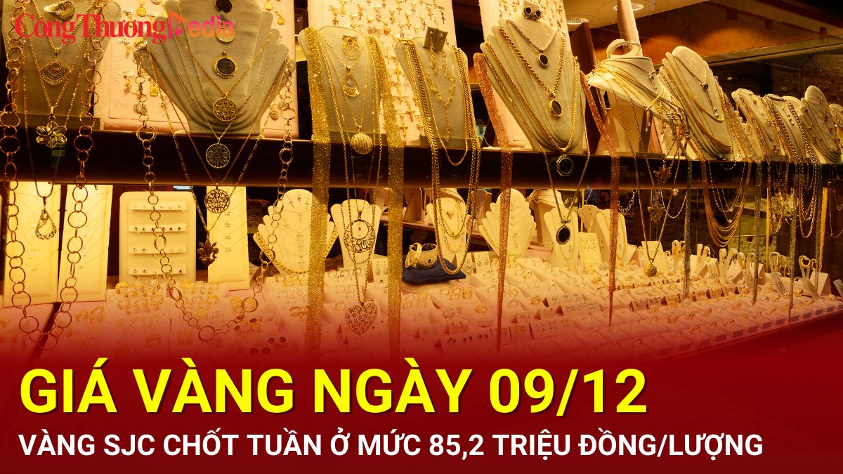 Giá vàng hôm nay 09/12/2024: Vàng miếng SJC chốt tuần ở mức 85,2 triệu đồng/lượng