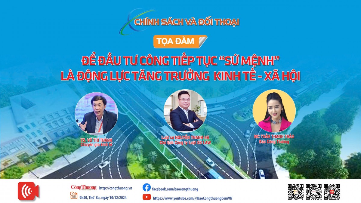 LIVE: Toạ đàm 'Để đầu tư công tiếp tục ‘sứ mệnh’ là động lực tăng trưởng kinh tế - xã hội’