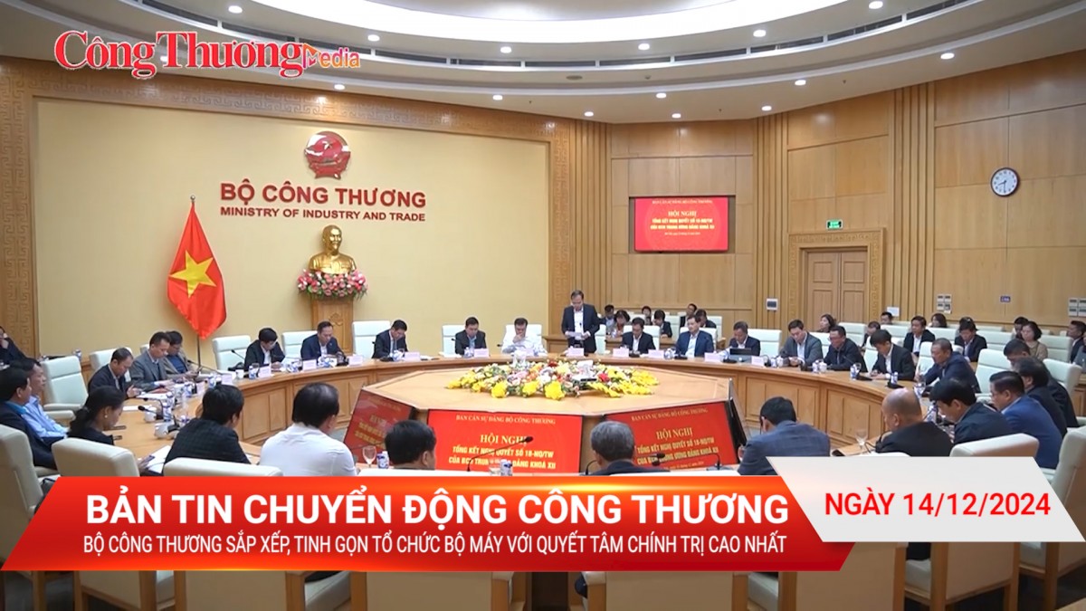 Bộ Công Thương sắp xếp, tinh gọn tổ chức bộ máy với quyết tâm chính trị cao nhất