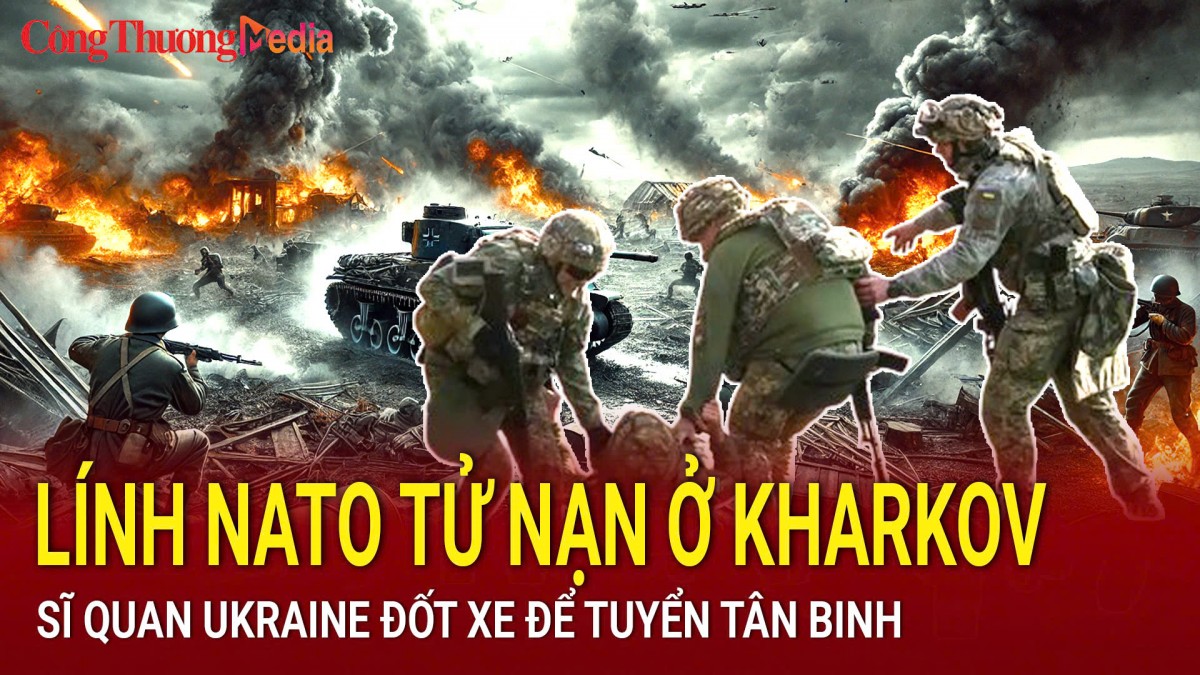 Chiến sự Nga-Ukraine sáng 22/12: Lính NATO tử nạn ở Kharkov; sĩ quan Ukraine đốt xe để tuyển tân binh