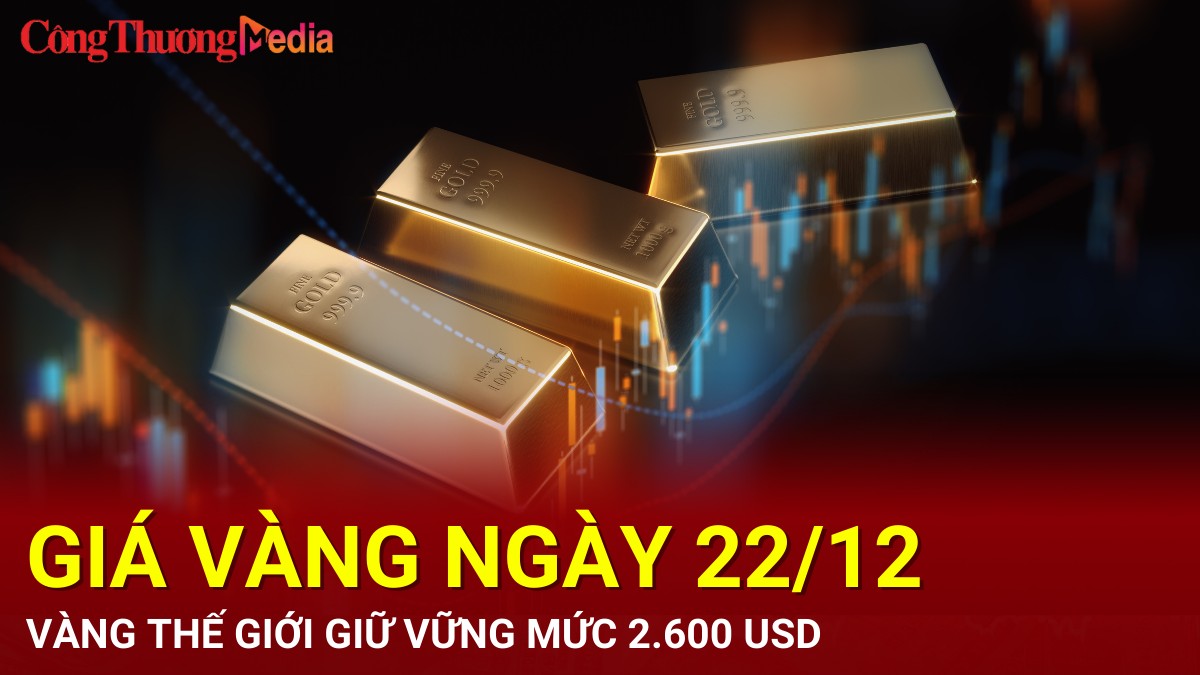 Giá vàng hôm nay 22/12/2024: Vàng thế giới giữ vững mốc 2.600 USD