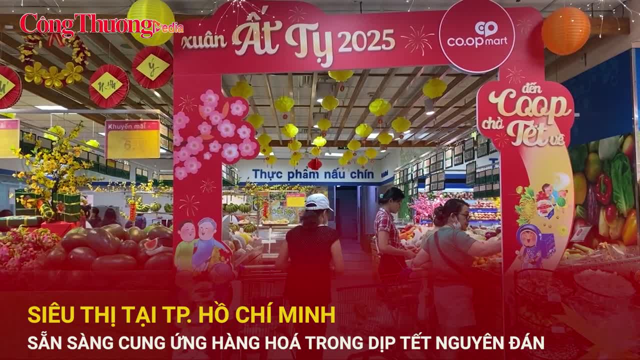 Siêu thị tại TP. Hồ Chí Minh chuẩn bị sẵn hàng Tết