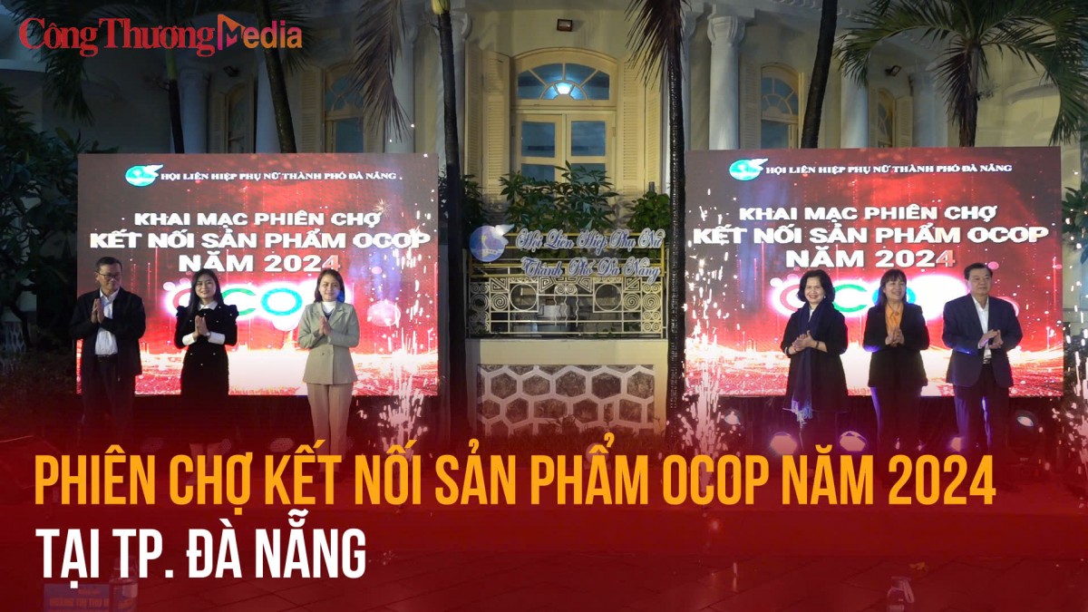 Phiên chợ kết nối sản phẩm OCOP năm 2024 tại TP. Đà Nẵng