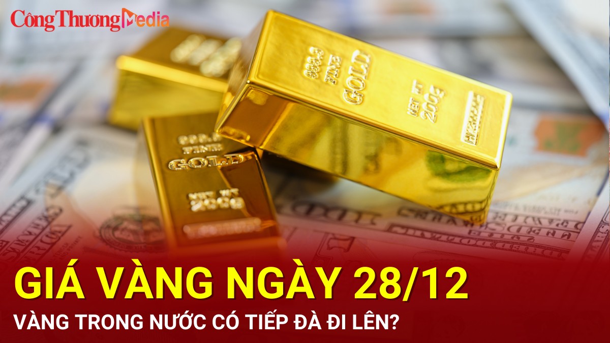 Giá vàng hôm nay 28/12/2024: Vàng trong nước có tiếp đà đi lên?