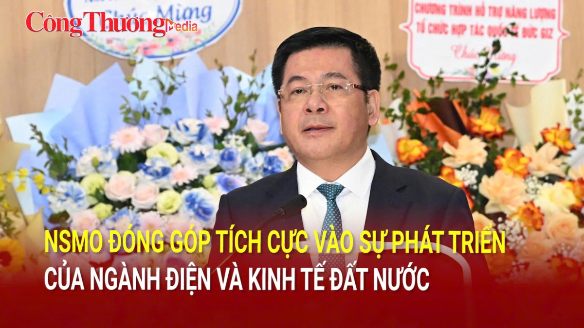 NSMO đóng góp tích cực vào sự phát triển của ngành điện và kinh tế đất nước