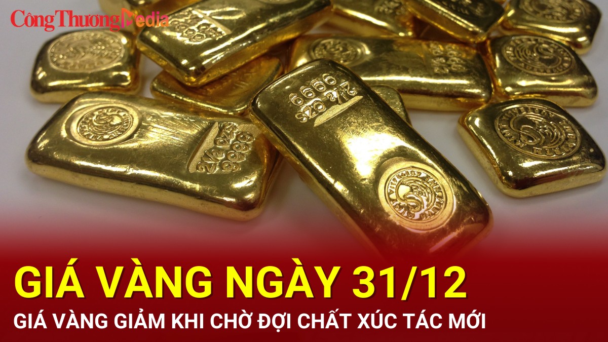 Giá vàng hôm nay 31/12/2024: Giá vàng giảm khi thị trường chờ đợi chất xúc tác mới