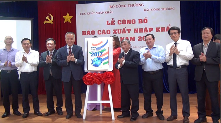 Báo cáo Xuất nhập khẩu Việt Nam 2017: Kho dữ liệu hữu ích cho doanh nghiệp