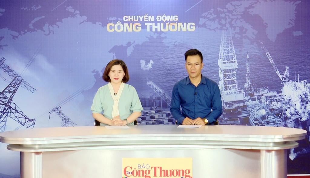 Bản tin Chuyển động Công Thương phát ngày 15/7/2019