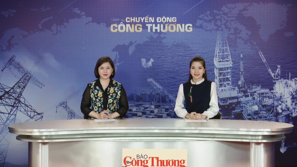 Bản tin Chuyển động Công Thương ngày 27/3/2019