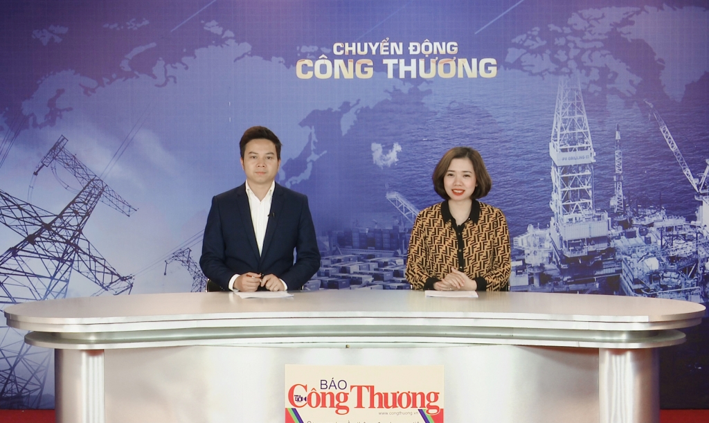 Bản tin Chuyển động Công Thương ngày 29/3/2019