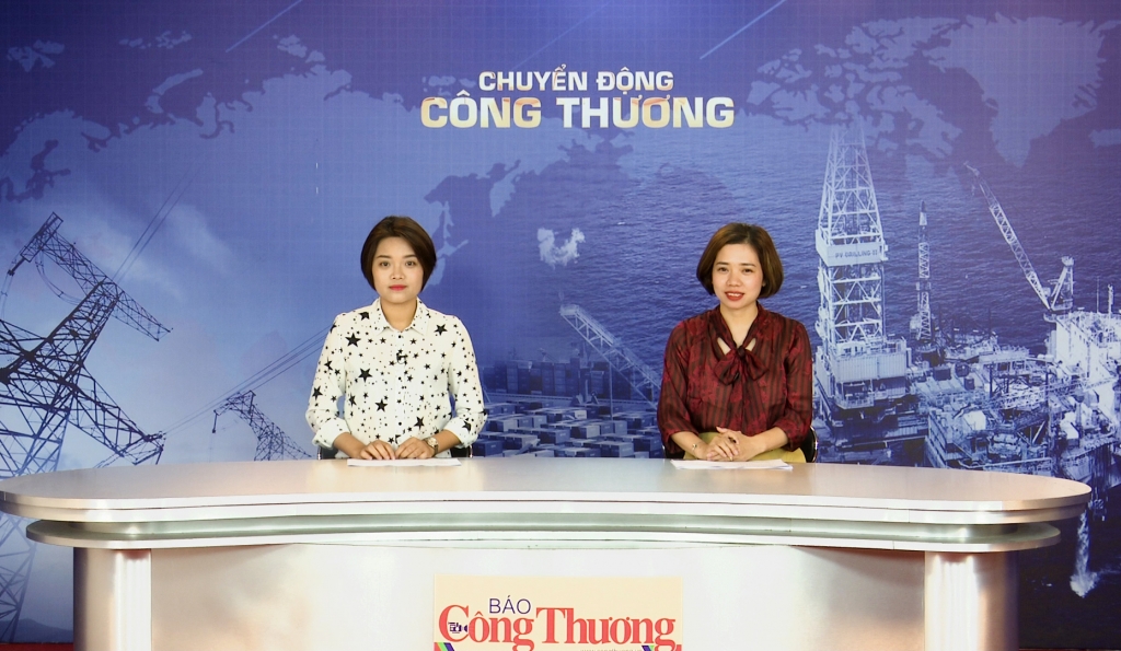 Bản tin Chuyển động Công Thương ngày 12/4/2019