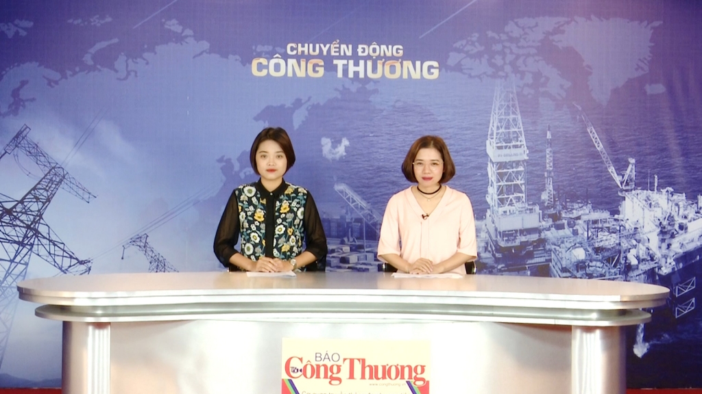 Bản tin Chuyển động Công Thương ngày 12/6/2019