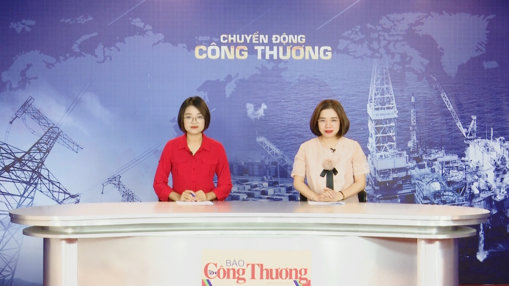 Bản tin Chuyển động Công Thương ngày 28/6/2019