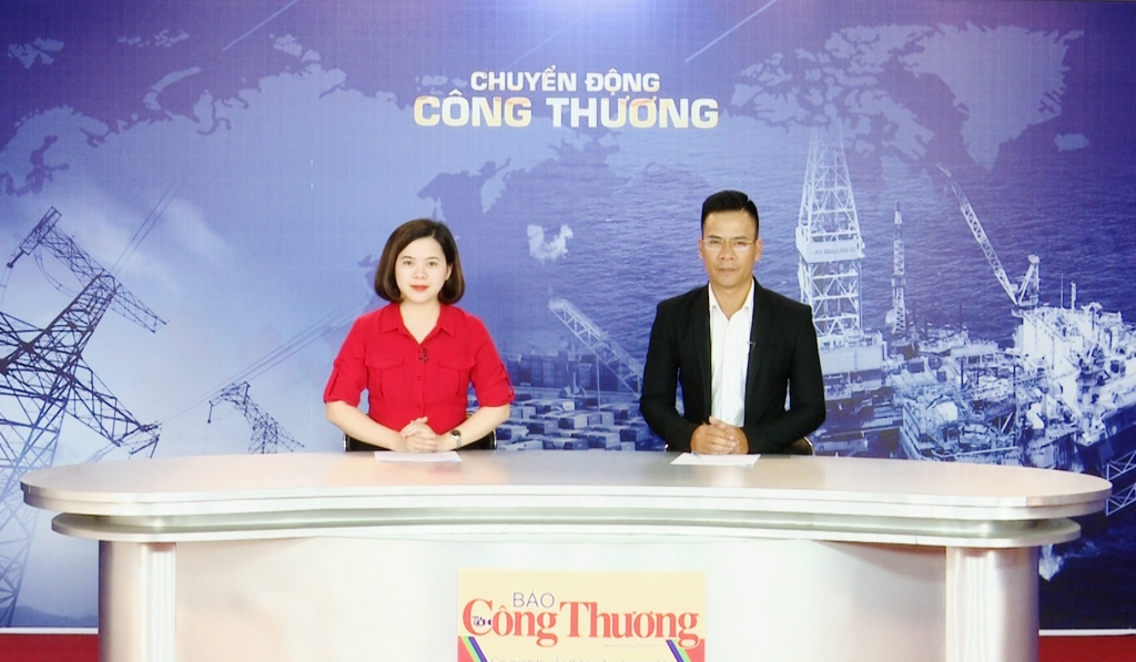 Bản tin Chuyển động Công Thương phát ngày 31/7/2019