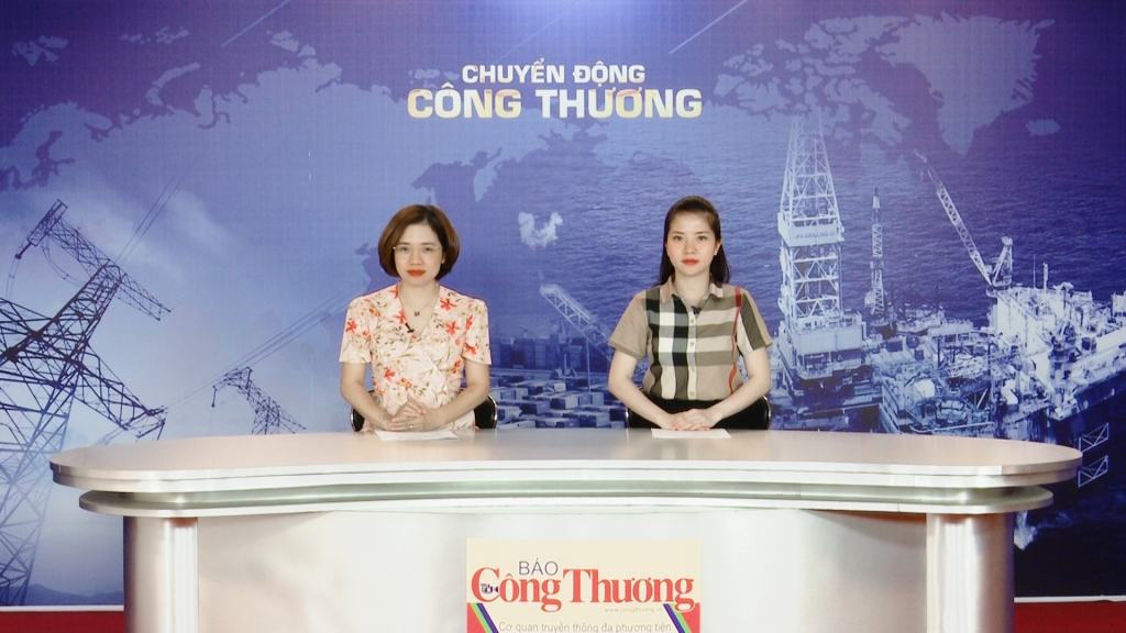 Bản tin Chuyển động Công Thương phát ngày 7/8/2019