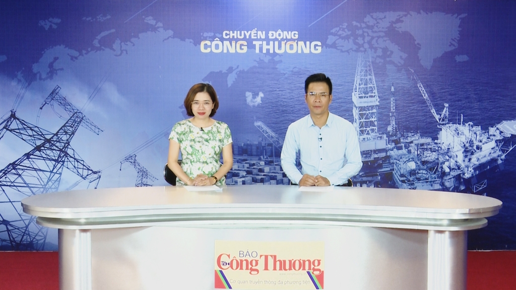 Bản tin Chuyển động Công Thương phát ngày 28/8/2019