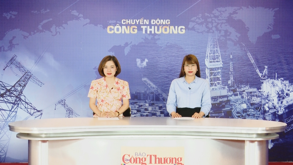 Bản tin Chuyển động Công Thương phát ngày 6/9/2019