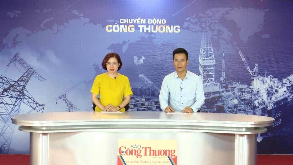 Bản tin Chuyển động Công Thương phát ngày 18/9/2019