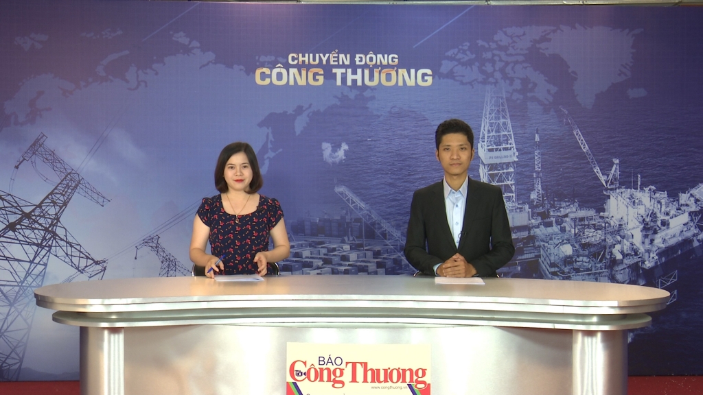 Bản tin Chuyển động Công Thương ngày 15/10/2018