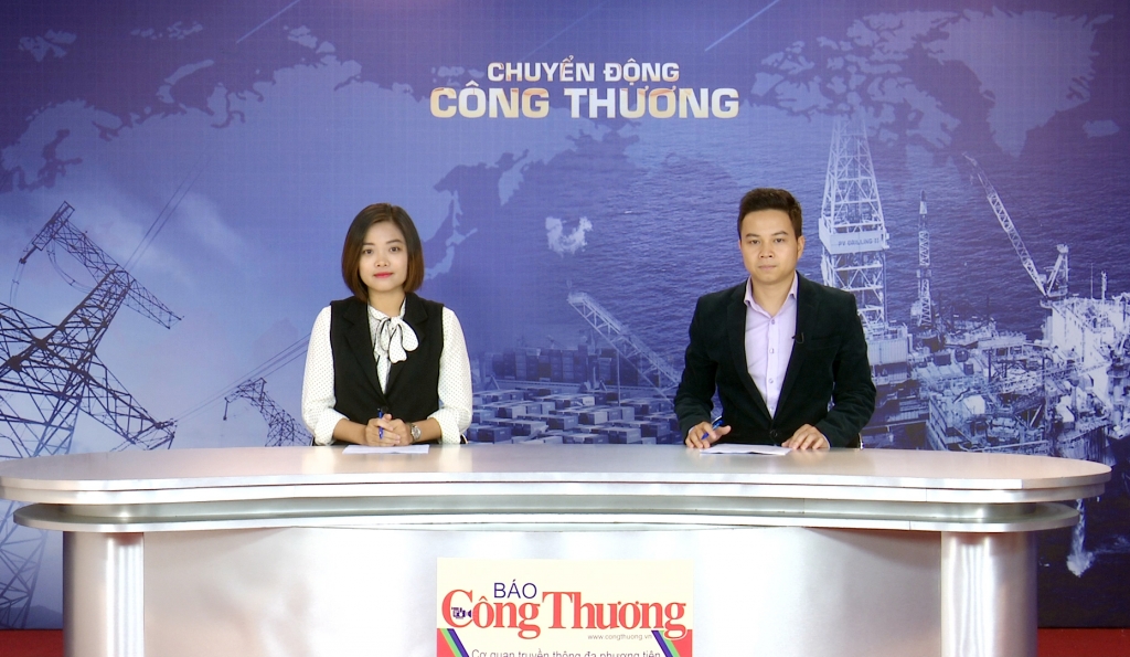 Bản tin Chuyển động Công Thương ngày 26/11/2018