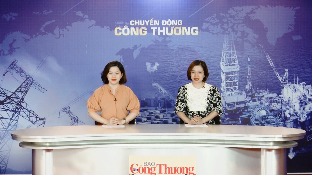 Bản tin Chuyển động Công Thương phát ngày 2/8/2019