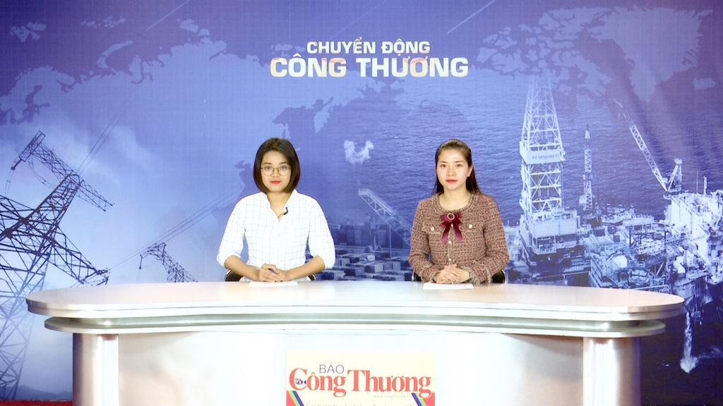 Bản tin Chuyển động Công Thương phát ngày 29/11/2019