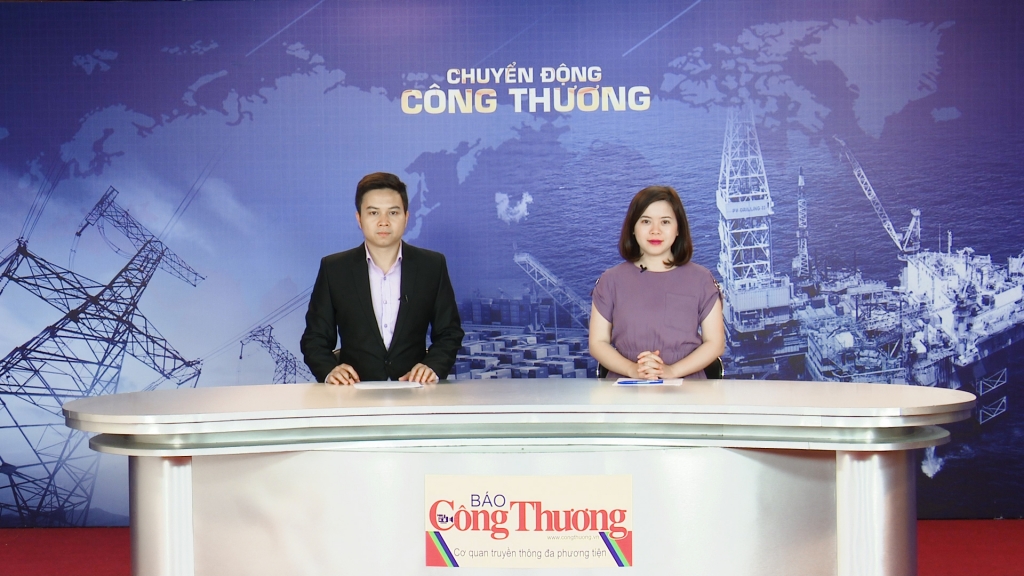 Bản tin Chuyển động Công Thương ngày 7/12/2018